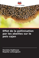 Effet de la pollinisation par les abeilles sur le pois cajan 6205790238 Book Cover