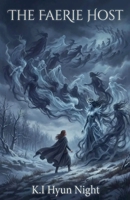 The Faerie Host (The Mist Walker) B0GTMPL7L4 Book Cover