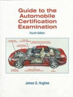 Guide to the Automobile Certification Examination 0835926192 Book Cover