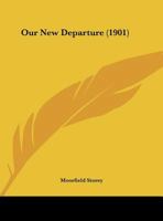 Our New Departure 0526588756 Book Cover