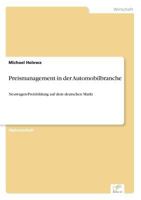 Preismanagement in Der Automobilbranche 3838626796 Book Cover