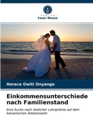 Einkommensunterschiede nach Familienstand 6203637726 Book Cover