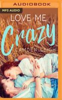 Love Me Crazy 153666975X Book Cover