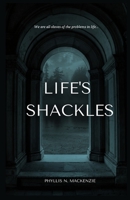 Life's Shackles: A Poetry Collection B0C2RSC2B1 Book Cover