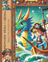 Przygody Witka i Groma: Piraci na jednej fali (Polish Edition) B0DY18BQSV Book Cover