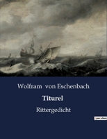 Titurel: Rittergedicht B0BZBFYZVQ Book Cover