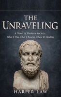 The Unraveling 1971587745 Book Cover