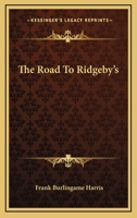 The Road to Ridgeby's 0548393311 Book Cover
