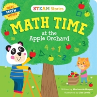 STEAM Stories Math Time at the Apple Orchard! (First Math Words): First Math Words 1953344739 Book Cover