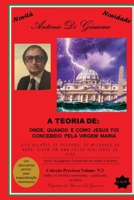 A Teoria 2: Onde, Quando E Como Jesus Foi Concebido Pela Virgem Maria B0BM283MYX Book Cover