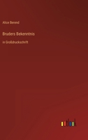 Bruders Bekenntnis B0BTCKLG54 Book Cover