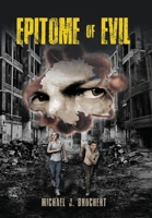 Epitome of Evil 1662929358 Book Cover
