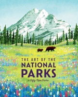 The Art of the National Parks 1647223709 Book Cover