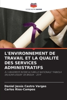 L'Environnement de Travail Et La Qualité Des Services Administratifs 6207382080 Book Cover