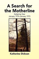 A Search for the Motherline 1436376181 Book Cover