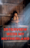 Interview with My Motherland: Only Fact 1648994709 Book Cover