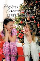 Precious Memories on Life's Journey 1462017436 Book Cover