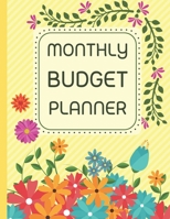 Monthly Budget Planner: Blossom Flower Yellow 8.5x11" 12 Months Finance Planning Undated Organizer , Weekly Expense Tracker Bill (Monthly Budget Plan Books) 1691348066 Book Cover