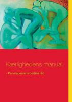 Kaerlighedens Manual (Danish Edition) 8771884416 Book Cover