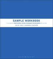 Sample Workbook to Accompany Professional Sewing Techniques for Designers B0BLZ2PF9H Book Cover