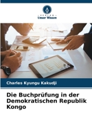 Die Buchprüfung in der Demokratischen Republik Kongo 6206327035 Book Cover