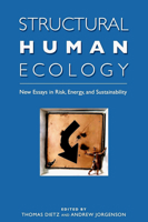 Structural Human Ecology: Risk, Energy, and Sustainability 0874223172 Book Cover
