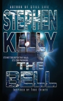 The Bell: What Goes Down Doesn’t Always Come Back Up B0FL2RQLHX Book Cover
