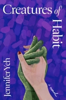 Creatures of Habit: A Novel 0063472236 Book Cover