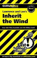 Inherit the Wind (Cliffs Notes) 0764585541 Book Cover