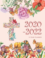 2020-2022 3 Year Planner Christian Monthly Calendar Goals Agenda Schedule Organizer: 36 Months Calendar; Appointment Diary Journal With Address Book, Password Log, Notes, Julian Dates & Inspirational  1695141733 Book Cover