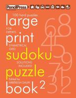 Large Print Sudoku Puzzle Book 2 1986471888 Book Cover