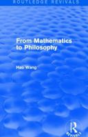 From Mathematics to Philosophy 1138687790 Book Cover