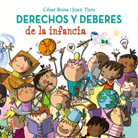Derechos y deberes de la infancia (Spanish Edition) 8448852435 Book Cover