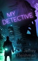 My Detective 1982517298 Book Cover