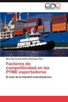 Factores de Competitividad En Las Pyme Exportadoras 3846577464 Book Cover