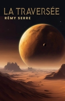 La Traversée (French Edition) B0DHC29S5V Book Cover