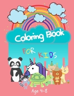 Coloring Book For Kids Ages 4-8 B087L4THK8 Book Cover