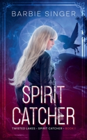 Spirit Catcher B0CVW255BM Book Cover