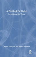 A Fortified Far Right?: Scrutinizing the Threat 1032708034 Book Cover
