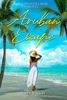 Aruban Escape 1069256404 Book Cover