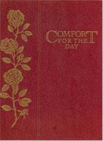 Comfort for the Day: Healing Memories for a Lifetime 0840769997 Book Cover