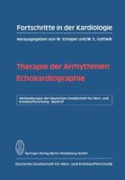 Fortschritte in Der Kardiologie: Therapie Der Arrhythmien. Echokardiographie 3798505985 Book Cover