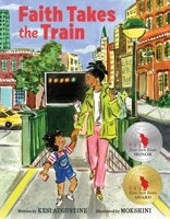 Faith Takes the Train 0063251345 Book Cover