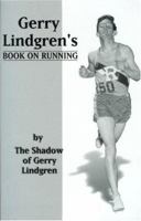 Gerry Lindgren's Book on Running 0615127924 Book Cover