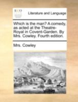 Which is the Man?  A Comedy 1241026335 Book Cover