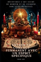 Tout Savoir sur l'Autel Spirituel: Créez un Lien Puissant avec l'Invisible ! (French Edition) B0DVLQ1DWF Book Cover