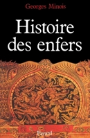 Histoire de l'enfer 2213027919 Book Cover