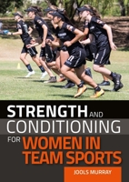 Strength and Conditioning for Women in Team Sports 1785008323 Book Cover