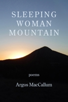 Sleeping Woman Mountain 1639801596 Book Cover