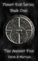 The Ancient Five 0998765813 Book Cover